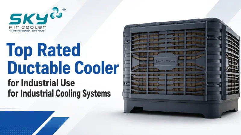 Top Rated Ductable Cooler for Industrial Use for Industrial Cooling Systems