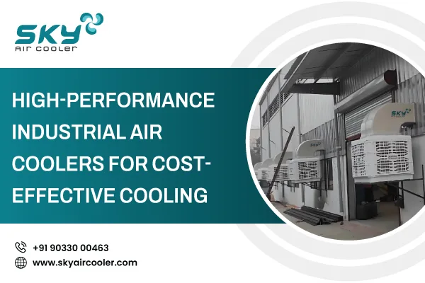 High Performance Industrial Air Coolers For Cost Effective Cooling
