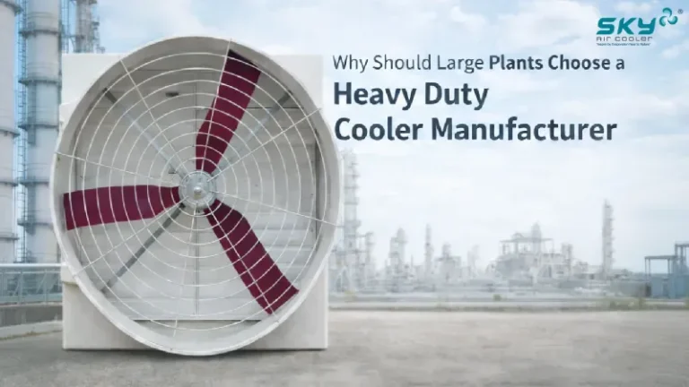 why-should-large-plants-choose-a-heavy-duty-cooler-manufacturer